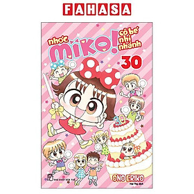 Sách - Nhóc Miko! Cô Bé Nhí Nhảnh - Tập 30 (Tái Bản 2026) - Tặng Kèm 2 Postcard