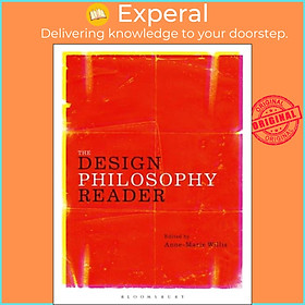 Sách - The Design Philosophy Reader by Professor Anne-Marie Willis (UK edition, paperback)