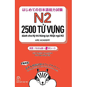 Ảnh bìa N2 - 2500 Từ Vựng Cần Thiết Cho Kỳ Thi Năng Lực Nhật Ngữ