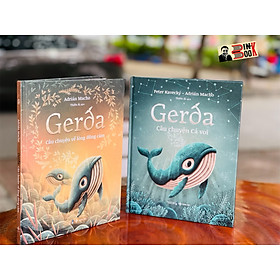 [Tái bản 2024 - bìa dẻo ] GERDA CÂU CHUYỆN CÁ VOI – GERDA CÂU CHUYỆN VỀ LÒNG DŨNG CẢM - San Hô Books (combo 2 cuốn)