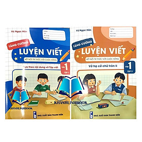 Sách - Luyện Viết Tăng Cường 1 - tập 1 + 2 Kết nối ( Vở Hạ Cỡ Chữ Tròn Li + Theo Nội Dung Vở Tập Viết )
