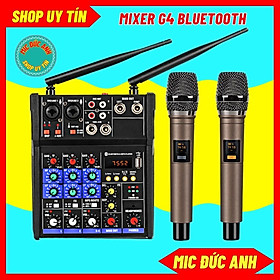 Mua Mixer G4 có tặng kèm 2 tay mic không dây cao cấp  có thể kết nối ra loa kéo  âm ly sử dụng dễ dàng bảo hành 12 tháng