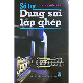 Sách-Sổ tay Dung sai lắp ghép