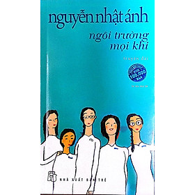 [Download Sách] Ngôi Trường Mọi Khi (Tái Bản 2021)