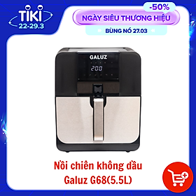 Mua Nồi chiên không dầu Galuz G68  công suất 1700W  dung tích 5.5L  bảng điều khiển điện tử  chế độ hẹn giờ 60 phút  công nghệ đảo gió 2 chiều không cần lật thức ăn  hàng chính hãng