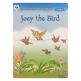 Oxford Storyland Readers New Edition 4: Joey the Bird