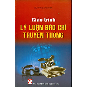 [Download Sách] Giáo Trình Lý Luận Báo Chí Truyền Thông