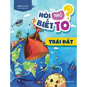 Hỏi Nhỏ Biết To - Trái Đất - ML