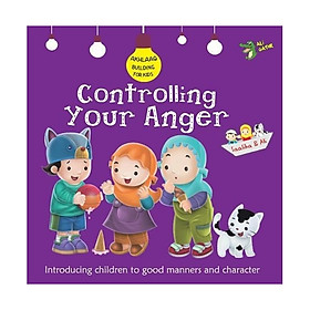 Controlling Your Anger: Good Manners And Character