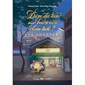 Sách Đêm Đã Tàn Sao Buồn Còn Chưa Tan?