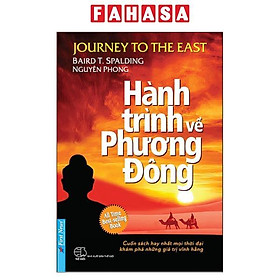 Hành Trình Về Phương Đông (Khổ Nhỏ) - Tái Bản 2021