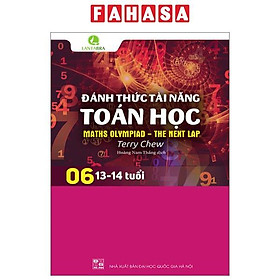 Đánh Thức Tài Năng Toán Học - Math Olympiad-The Next Lap - Tập 6