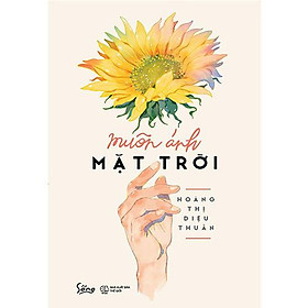 Muôn Ánh Mặt Trời - NXB Thế Giới