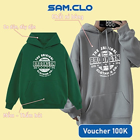 Áo khoác nỉ hoodie nam nữ SAM CLO có mũ tay dài thu đông freesize dáng Unisex CHUI BROOKLYN 2014