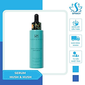 Tinh Chất Dưỡng Serum Hush & Hush Deeply Rooted Giúp Da Đầu Khỏe Mạnh Mái Tóc Suôn Mượt Dày Dài 60ml