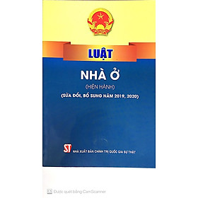 Luật nhà ở ( Hiện hành ) ( Sửa đổi , bổ sung năm 2019, 2020)