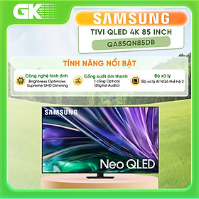 QA85QN85DB - Smart Tivi Neo QLED Samsung 4K 85 inch QA85QN85D - Hàng Chính Hãng - Chỉ Giao Hồ Chí Minh