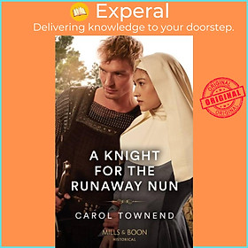 Sách - A Knight For The Runaway Nun by Carol Townend (UK edition, paperback)