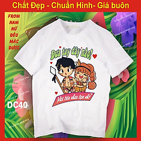 Áo nhóm đi chơi DC40, CAO CẤP du lịch, biển, phông, thun,cotton, đưa tay đây nào mãi bên nhau bạn nhé