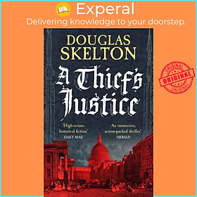 Sách - A Thief's Justice - A completely gripping historical mystery by Douglas Skelton (UK edition, paperback)