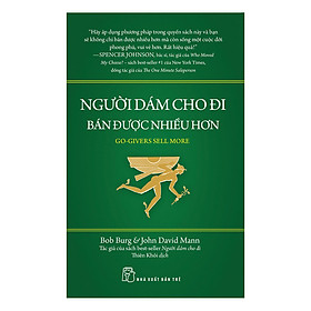 Download sách Người Dám Cho Đi - Bán Được Nhiều Hơn