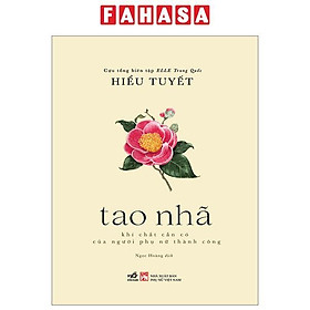 Tao Nhã - Khí Chất Cần Có Của Người Phụ Nữ Thành Công