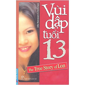 Sách Vùi Dập Tuổi 13 - First News - Trí Việt