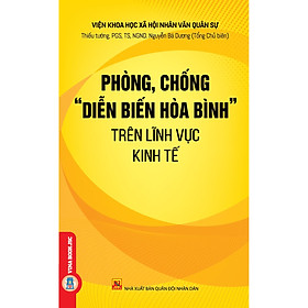 Phòng, Chống "Diễn Biến Hòa Bình" Trên Lĩnh Vực Kinh Tế