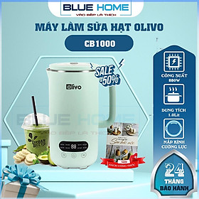 Mua Máy Làm Sữa Hạt OLIVO CB1000  Dung Tích 1Lit  Nắp INOX Kết Hợp Kính Cường Lực  Công Suất 880W  Hàng Chính Hãng