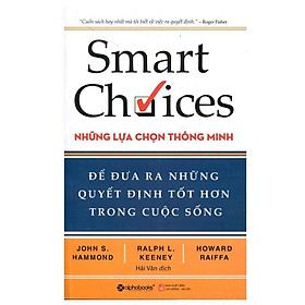 Sách Smart choices - Những lựa chọn thông minh - Alphabooks - BẢN QUYỀN