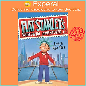 Sách - Flat Stanley's Worldwide Adventures: Lost in New York by Jeff Brown Macky Pamintuan (US edition, paperback)