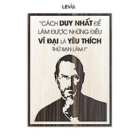 Tranh câu nói hay nổi tiếng của Steve Jobs LEVU NT01 truyền động lực