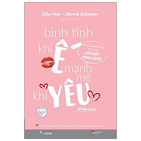 Bình tĩnh khi ế, mạnh mẽ khi yêu - all the rules - tái bản