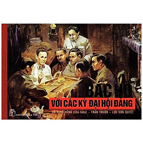 Sách Bác Hồ Với Các Kỳ Đại Hội Đảng