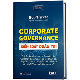 Ảnh bìa Kiểm Soát Quản Trị (Corporate Governance) - Bob Tricker - PACE Books