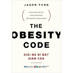 Hình ảnh Sách The Obesity Code - Giải Mã Bí Ẩn Giảm Cân