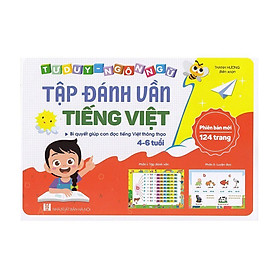 Tập Đánh Vần Tiếng Việt - Bí Quyết Giúp Con Đọc Tiếng Việt Thông Thạo (4 - 6 Tuổi)