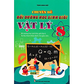 Chuyên đề bồi dưỡng học sinh giỏi Vật lí 8