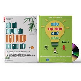 Sách-Combo 2 sách Giải Mã Chuyên Sâu Ngữ Pháp HSK Giao Tiếp Tập 1( Audio Nghe Toàn Bộ Ví Dụ Phân Tích Ngữ Pháp)+Siêu trí nhớ 1000 chữ hán Tập 3+ DVD tài liệu