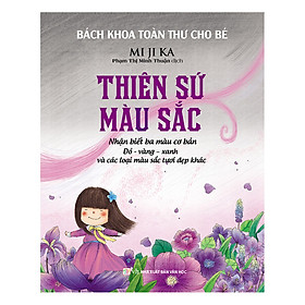 Nơi bán Bách Khoa Toàn Thư Cho Bé - Thiên Sứ Màu Sắc - Giá Từ -1đ