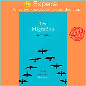 Sách - Bird Migration by Ian Newton (UK edition, paperback)