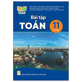 Bài Tập Toán 11 - Tập 1 (Kết Nối) (Chuẩn)