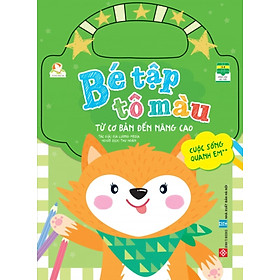 Bé Tập Tô Màu - Từ Cơ Bản Đến Nâng Cao - Cuộc Sống Quanh Em 1 _DTI