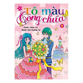 [Download Sách] Tô Màu Công Chúa - Công chúa và Bạch mã hoàng tử (Tập 1)