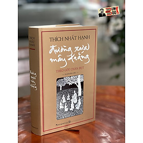 [Bìa Cứng] ĐƯỜNG XƯA MÂY TRẮNG – Thích Nhất Hạnh – Phuongnambook – Ấn bản kỷ niệm 40 thành lập – NXB Hồng Đức