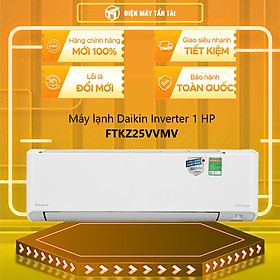 Máy lạnh Daikin Inverter 1 HP FTKZ25VVMV -Hàng chính hãng (Chỉ giao HCM)