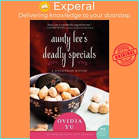 Sách - Aunty Lee's Deadly Specials : A Singaporean Mystery by OVIDIA YU (US edition, paperback)
