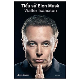Tiểu Sử Elon Musk - Bản Đặc Biệt - Bìa Cứng AR