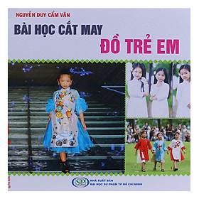 Bài Học Cắt May - Đồ Trẻ Em