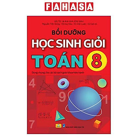 Sách - Bồi Dưỡng Học Sinh Giỏi Toán 8